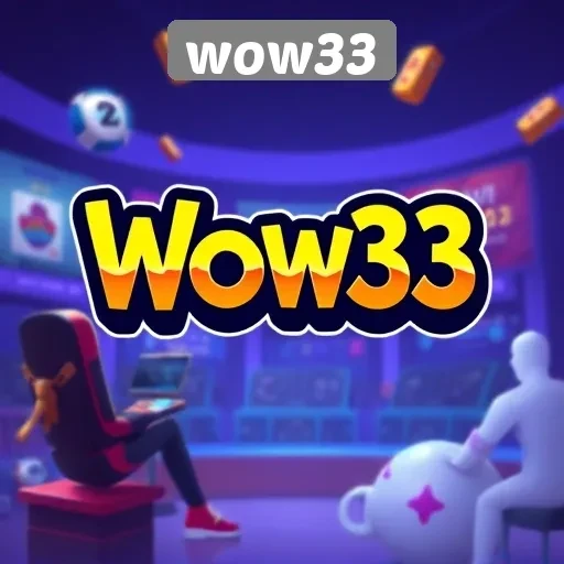 Mengulas Fitur Utama Situs Game Wow33